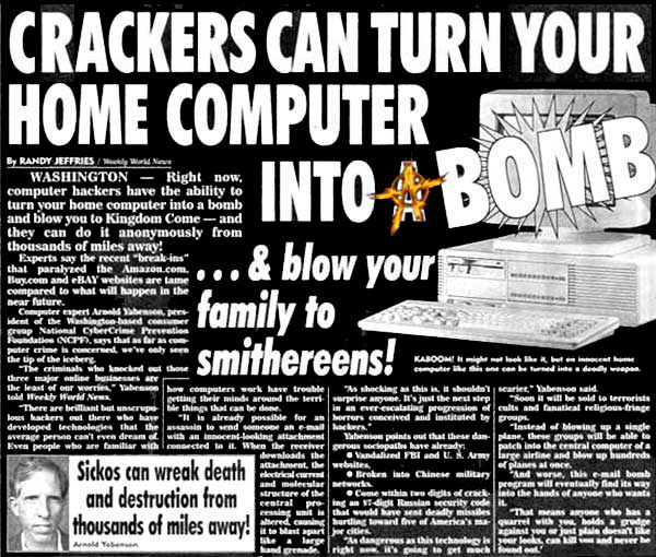 Hackers can turn your home computer into a bomb.