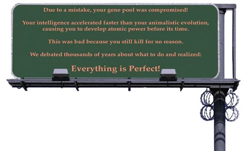 Ooops! -  Due to a mistake your gene pool was compromised. -  Your intelligence accelerated faster than your animalistic evolution, causing you to develop atomic power before its time. - This was bad because you still kill for no reason. 