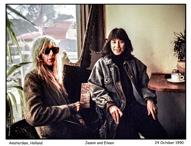 Jeanni and Eileen, Grateful Dead Europe Tour, Amsterdam, Holland, 24 October 1990 ~ Photo: Chris Nelson