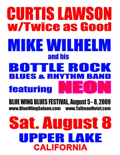 Mike Wilhelm's Bottle Rock Blues and Rhythm Band featuring Neon to play at Blues Festival 2009