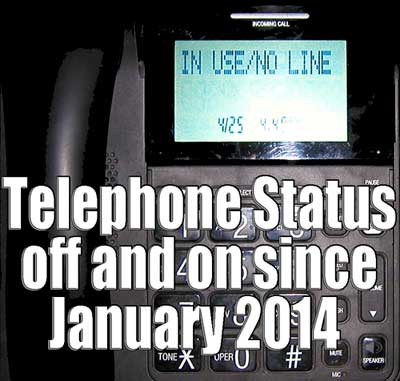 IN USE/NO LINE Telephone status off and on since January 2014