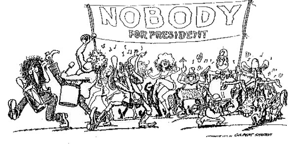 Nobody for President Cartoon by Gilbert Shelton