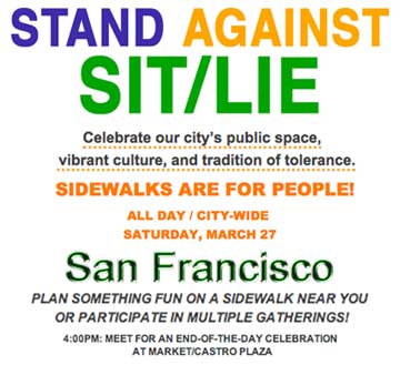 Stand Against SIT/LIE San Francisco, Saturday, March 27, 2010