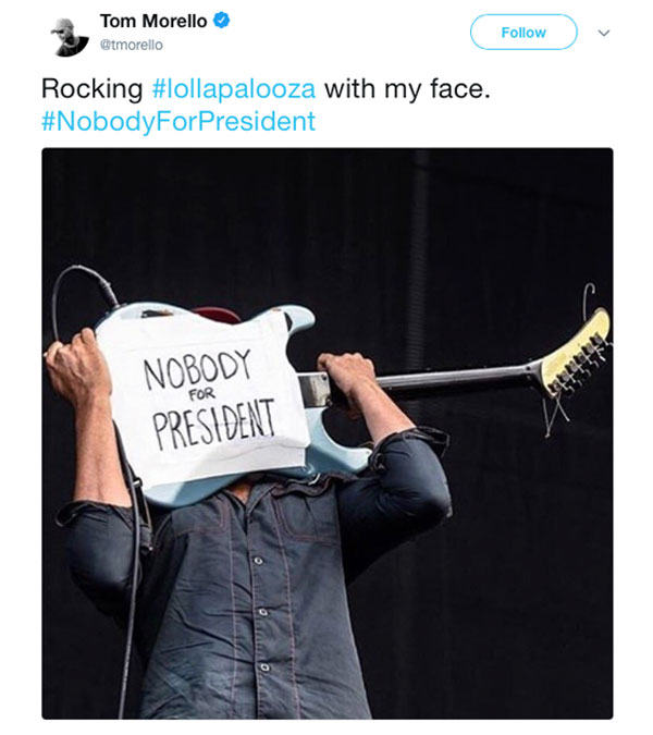 Tom Morello ~ Nobody for President