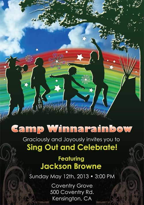 Sing Out and Celebrate ~ Featuring Jackson Browne ~ Wavy Gravy, MC ~ Sunday May 12th, 2013 at 3pm